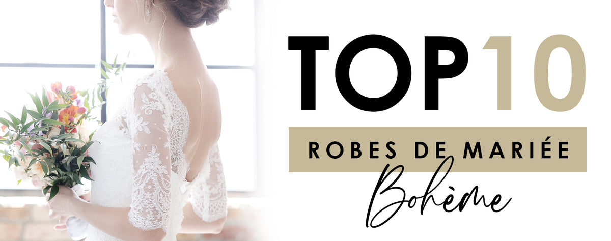 TOP 10 : Robes de Mariée Bohème | Mon Mariage Bohème